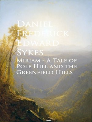 cover image of Miriam--A Tale of Pole Hill and the Greenfield Hills